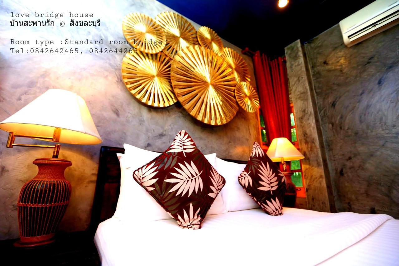Love Bridge House บ้านสะพานรัก Sangkhla Buri Zewnętrze zdjęcie