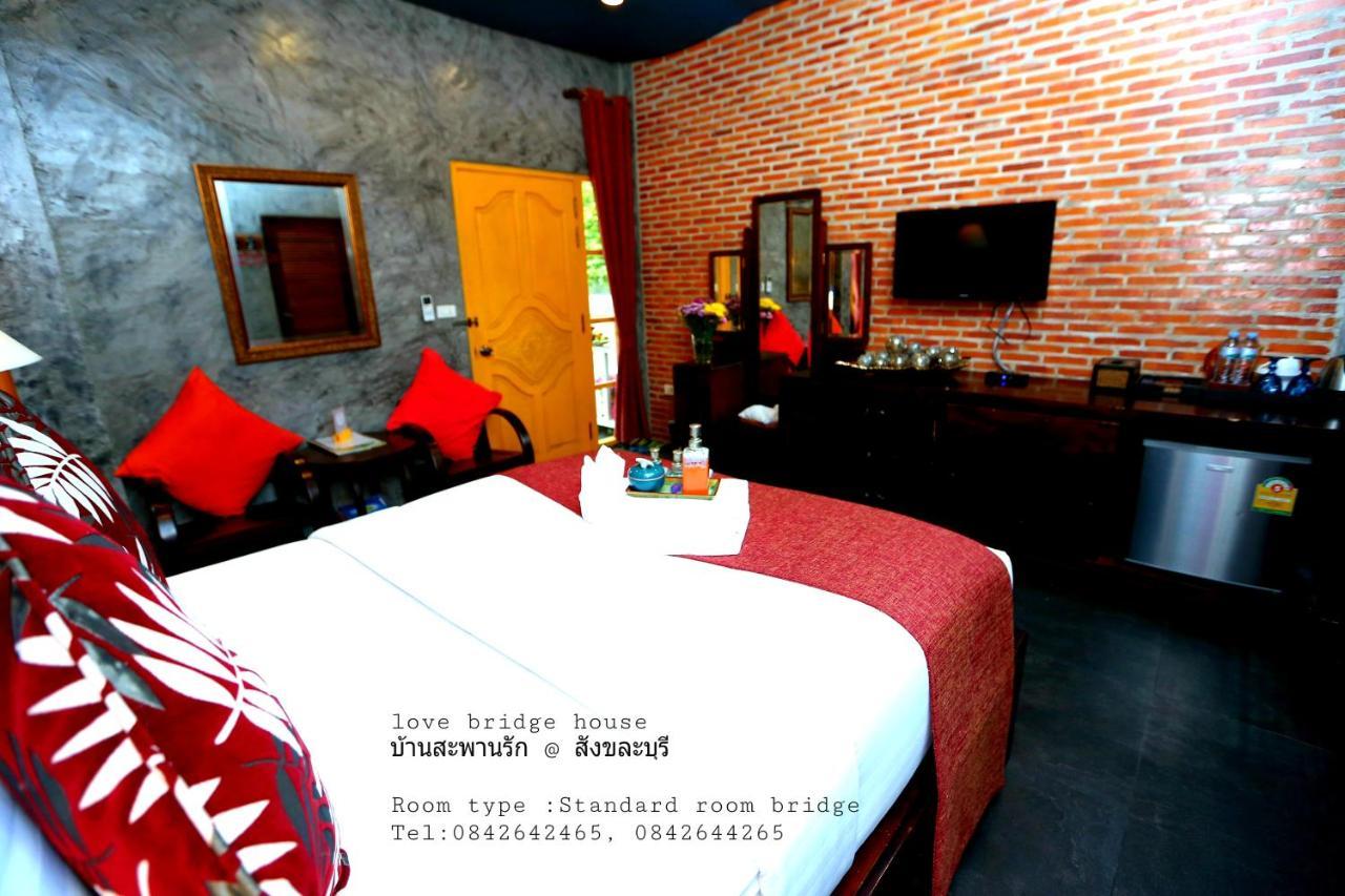 Love Bridge House บ้านสะพานรัก Sangkhla Buri Zewnętrze zdjęcie